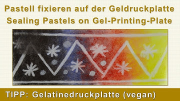 Sealing Pastels on Gelli-Plate