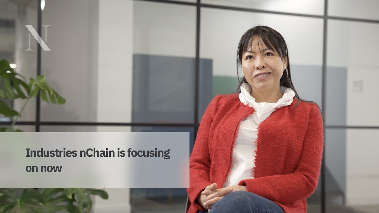 Industries nChain is focusing on now