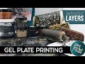 GEL PLATE printing | Artistic Layers Stencils & One or Two Colors