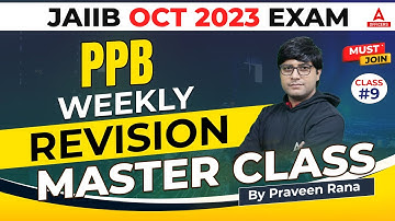 JAIIB October 2023 | Principles and Practices of Banking | PPB JAIIB Weekly Revision Master Class 9