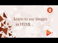 [Learn HTML in Arabic 2022] #12  Use Images in HTML