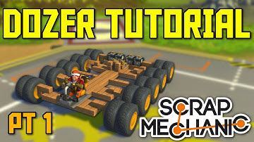 Scrap Mechanic Gameplay - How To Build a Bulldozer Part 1: Drive Train Tutorial