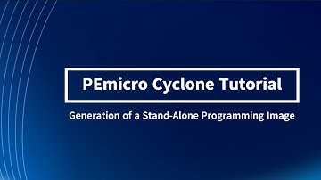PEmicro Cyclone Tutorial: Generation of a Stand-Alone Programming Image