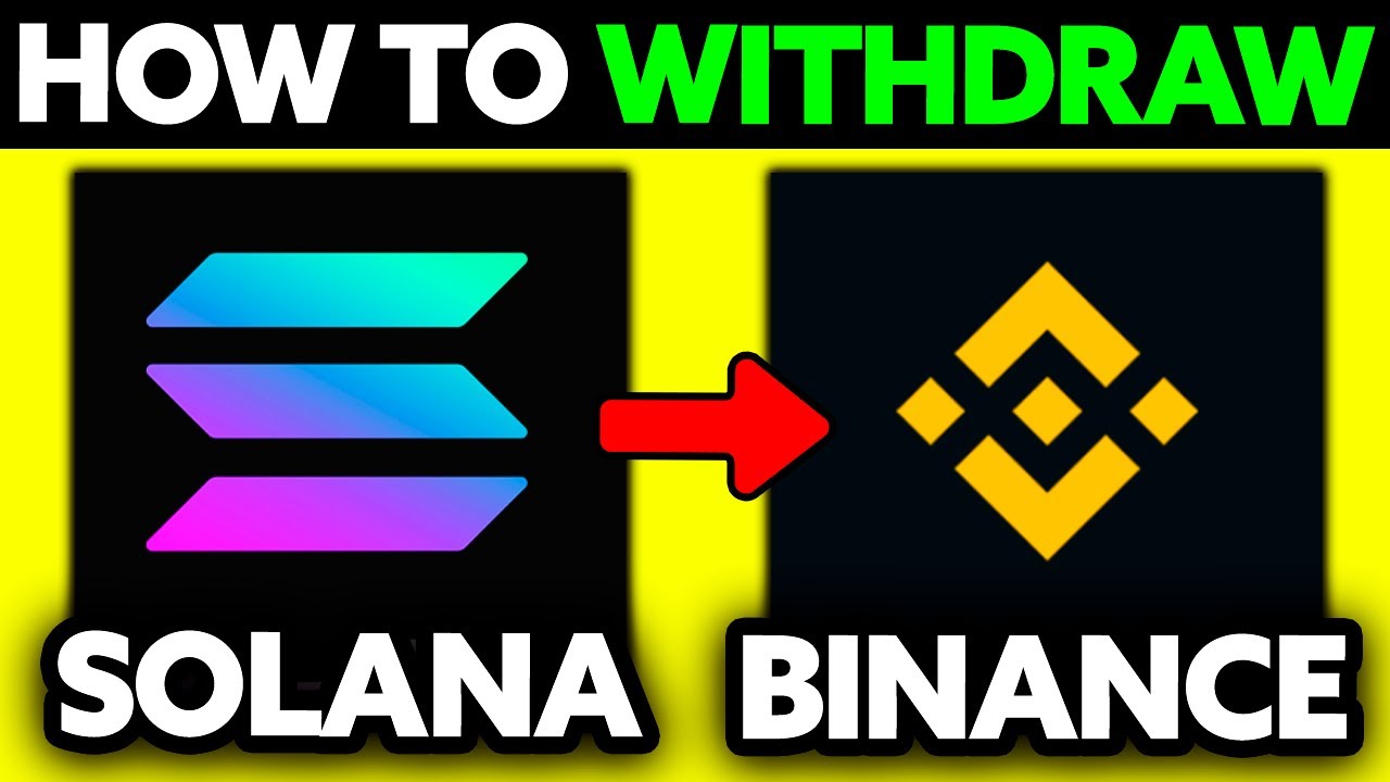 How To Withdraw Solana From Binance (2025) - Step by Step