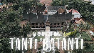 UA x UYEAH Band - TANTI BATANTI (COVER) #MinangEDM