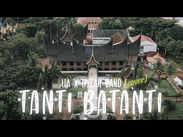 UA x UYEAH Band - TANTI BATANTI (COVER) #MinangEDM class=