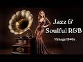 Smooth Vintage Jazz & Soulful R&B: 2-Hour Chill Playlist for Work 🎷🎶