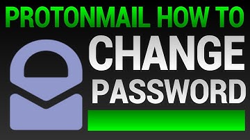 How To Change Your ProtonMail Password - Changing ProtonMail Password