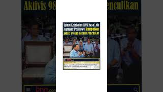 Manuver Prabowo Kumpulkan Aktivis 98 dan Korban Penculikan?😱 #shorts #short