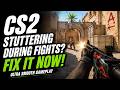 CS2 Stuttering During Fights? Fix It NOW! (Ultra Smooth Gameplay)