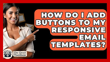 How Do I Add Buttons To My Responsive Email Templates? - TheEmailToolbox.com