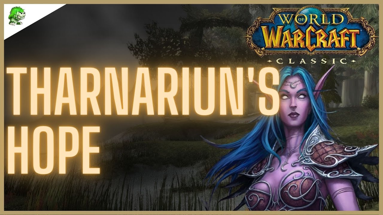 WoW Classic Tharnariun's Hope