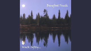 Watch Barefoot Truth Holdin On video