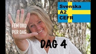 Dag 4 - Fem ord per dag - subjunktion - A2 Lär dig svenska - Learn Swedish