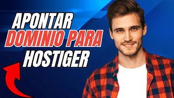 Como fazer apontamento de  dominio da hostgator para hostiger