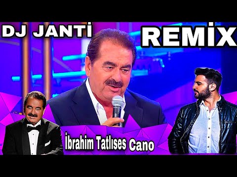 DJ JANTİ İBRAHİM TATLISES CANO (SPECİAL MİX)