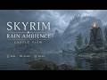 Rain Ambience in Skyrim – Castle &amp; Sea