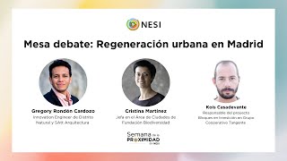 Mesa debate: Regeneración urbana en Madrid