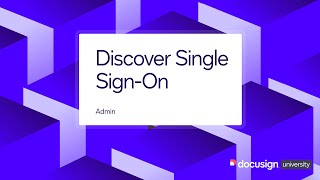 Docusign Admin: Discover Single Sign-On