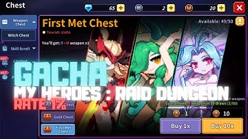 MY HEROES : RAID DUNGEON | Apa Apaan Rate Gacha 1%