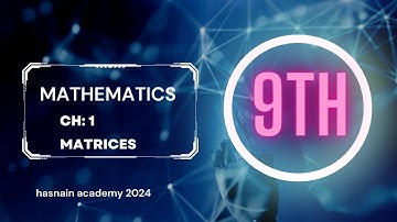 Math 9th class chapter1 Lecture 9 | Multiplicative Identity of a Matrix