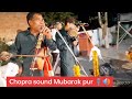    surinder nath and party chopra sound mubarak pur  subscribe