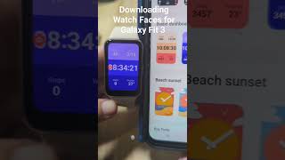 Downloading Galaxy Fit 3 Watch Faces  #galaxyfit3 #samsung