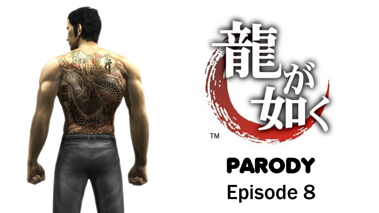 Ryu ga Gotoku Parody - Episode 8