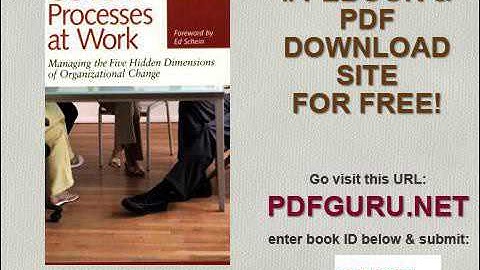 Covert Processes at Work  Managing the Five Hidden Dimensions of Organizational Change