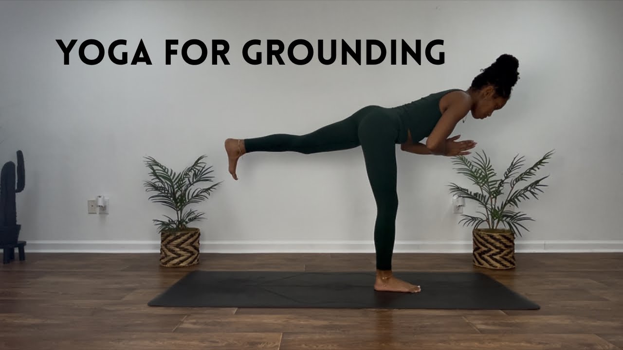 YOGA FOR GROUNDING | YOGA FOR BALANCE | SLOW FLOW YOGA | 20 MINUTE YOGA FLOW