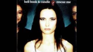 Bell Book & Candle - Rescue Me