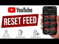How To Reset YouTube Feed