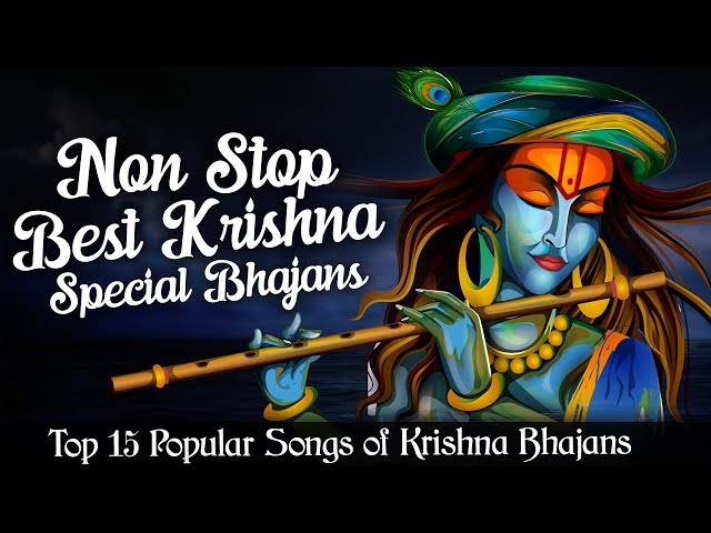 Non-Stop Best Krishna Special Bhajans -Beautiful Collection of Popular Songs - टॉप १५ राधा कृष्ण भजन class=