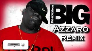 The Notorious B.I.G 2023 - One more (Azzaro Remix)