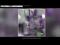 Payroll Giovanni Real Work Chopped And Screwed mp3