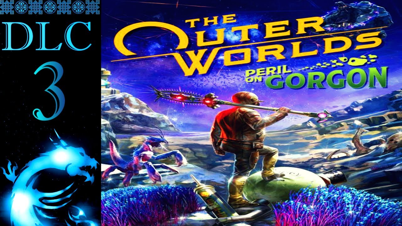 💎 XI Dragoon's Commentary | The Outer Worlds: Peril on Gorgon (DLC ...