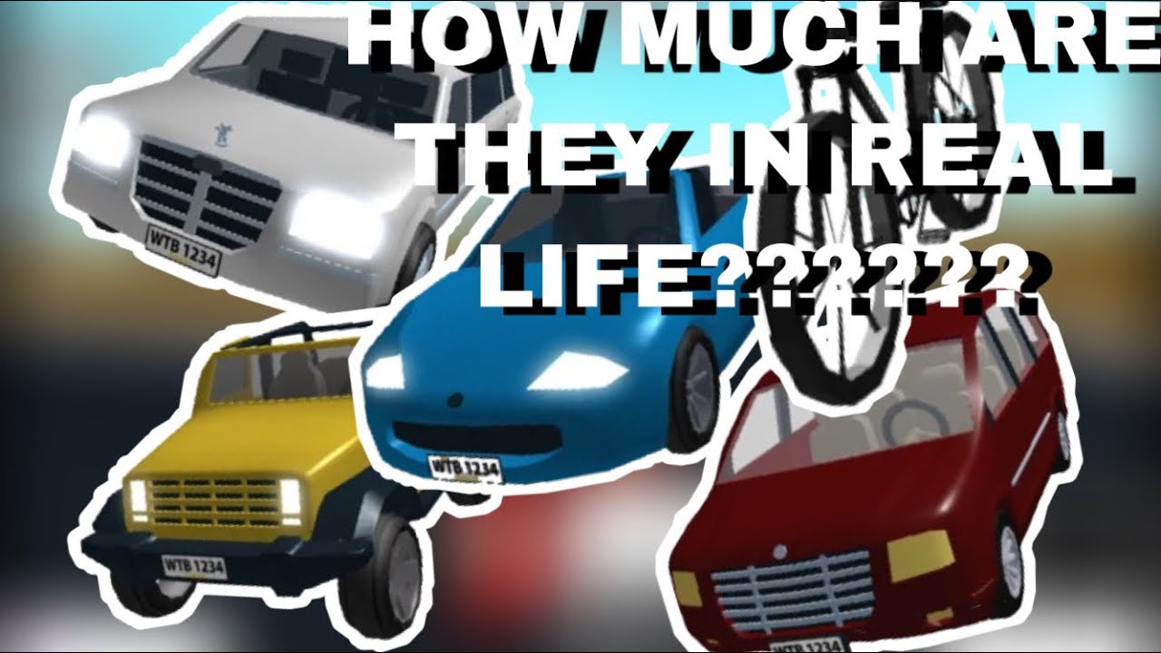 HOW MUCH REAL LIFE MONEY ARE THESE BLOXBURG CARS Roblox Bloxburg
