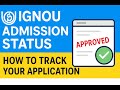 "IGNOU Admission Status Check: How to Track Your Application"