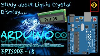 Episode 18 Study About Lcd, Left To Right,Right To Left Printing And Custom Character Printing.....