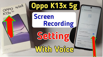 Oppo k13x 5g me screen recording kaise kare/how to record screen in Oppo k13x with voice