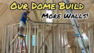 We Framed More Interior Walls... and Built Our First Bedroom!  Dome House Build!
