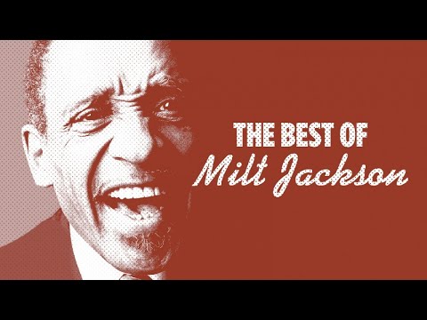 The Best of Milt Jackson