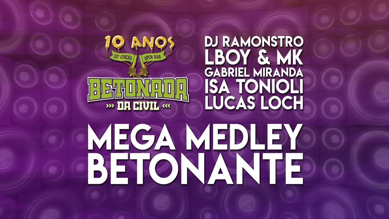 Mega Medley Betonante (DJ Ramonstro) [Áudio Oficial]