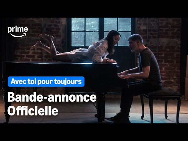 Avec toi pour toujours - Bande-Annonce Officielle | Prime Video