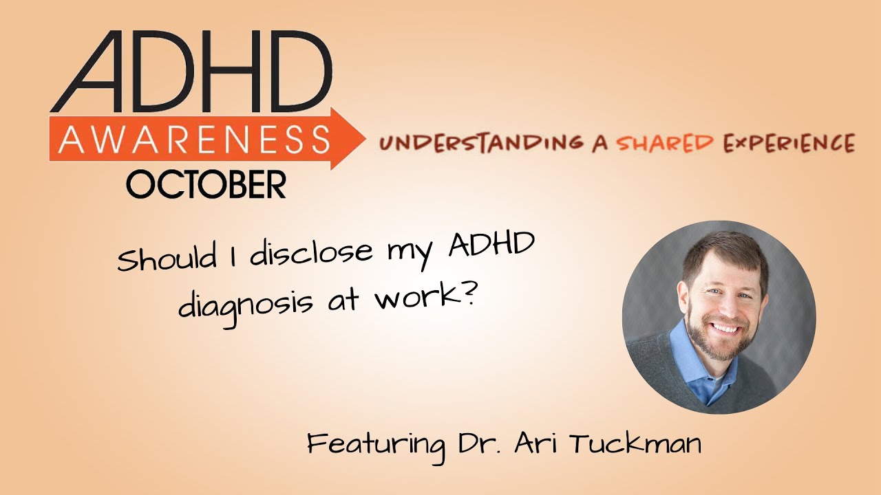Should I Disclose My ADHD Diagnosis at Work? - YouTube