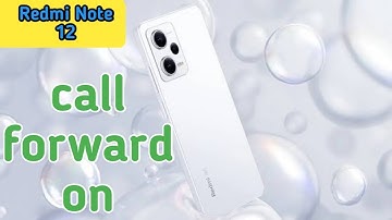 How To Stop Call Forward In Redmi Note 12, Call Forward Disable Kaise Kare