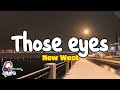 New west  those eyes  lyric  lirik  lyriclands 