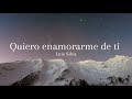 Quiero enamorarme de tí - Luis Silva - Letra