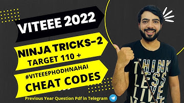 VITEEE 2022 |NINJA TRICKS 2|CHEAT CODE |110+MARKS EASILY #viteee#viteee2022#jee#jee2022