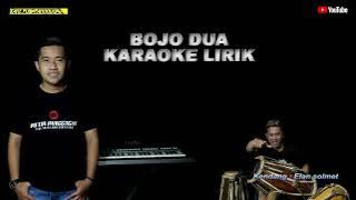 Bojo dua karaoke lirik - putra panggugah